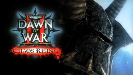 Warhammer 40,000: Dawn of War II - Перевод Chaos Rising доверили фанатам