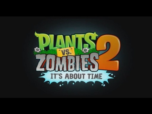 Новости - Тизер Plants vs. Zombies 2